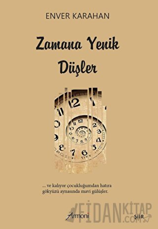 Zamana Yenik Düşler