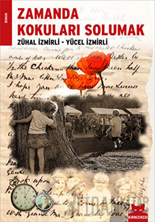 Zamanda Kokuları Solumak Yücel İzmirli