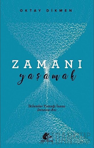 Zamanı Yaşamak