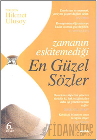 Zamanın Eskitemediği En Güzel Sözler