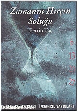 Zamanın Hırçın Soluğu