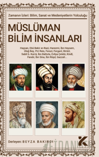 Zamanın İzleri 1 - Müslüman Bilim İnsanları