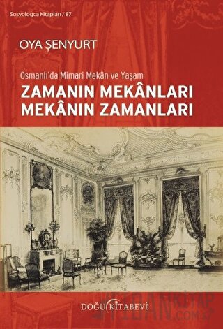 Zamanın Mekanları Mekanın Zamanları