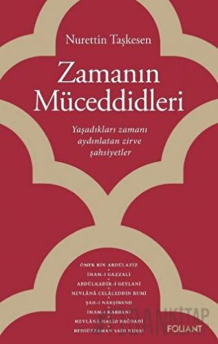 Zamanın Müceddidleri Nurettin Taşkesen