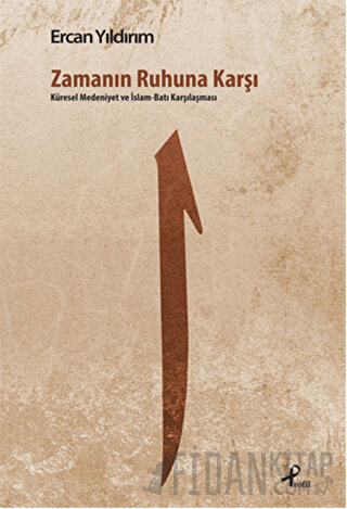 Zamanın Ruhuna Karşı