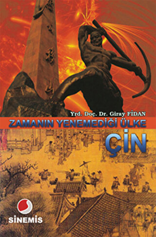 Zamanın Yenemediği Ülke Çin Giray Fidan