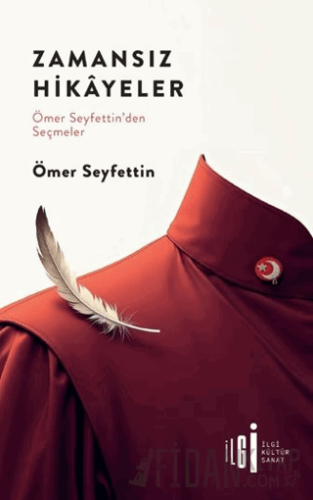 Zamansız Hikâyeler Ömer Seyfettin