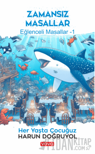 Zamansız Masallar - Eğlenceli Masallar 1