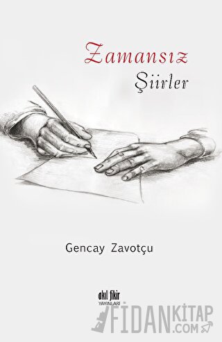 Zamansız Şiirler Gencay Zavotçu
