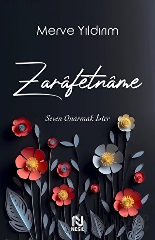 Zarafetname - Seven Onarmak İster