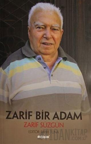 Zarif Bir Adam Zarif Süzgün