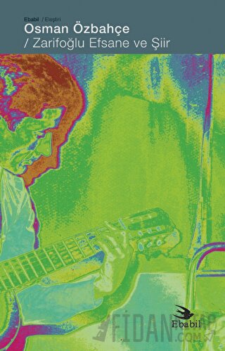 Zarifoğlu Efsane ve Şiir
