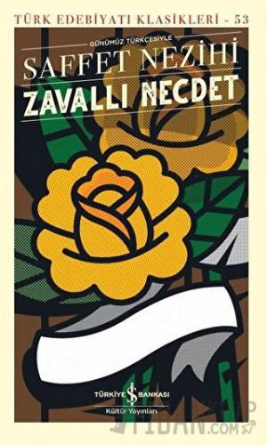 Zavallı Necdet Günümüz Türkçesiyle (Şömizli) (Ciltli)