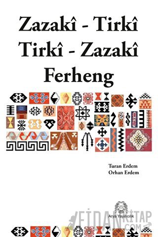 Zazaca-Türkçe / Türkçe-Zazaca Sözlük