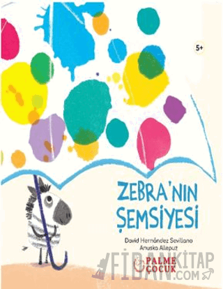 Zebra’nın Şemsiyesi (Ciltli)