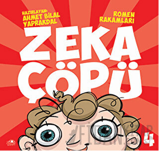 Zeka Çöpü - 4 / Romen Rakamları