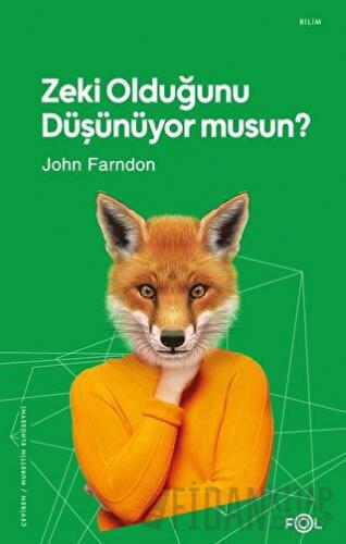 Zeki Olduğunu Düşünüyor musun?