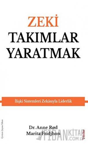 Zeki Takımlar Yaratmak