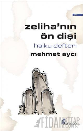 Zeliha’nın Ön Dişi