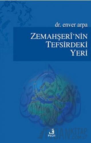 Zemahşeri’nin Tefsirdeki Yeri