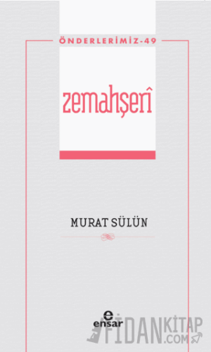 Zemahşeri (Önderlerimiz-49)