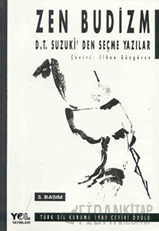 Zen Budizm D.T. Suzuki’den Seçme Yazılar