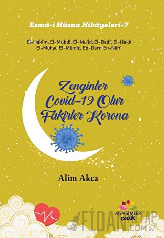 Zenginler Covid-19 Olur Fakirler Korona