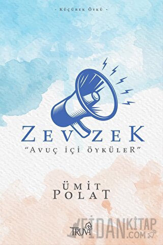Zevzek - “Avuç İçi Öyküler”