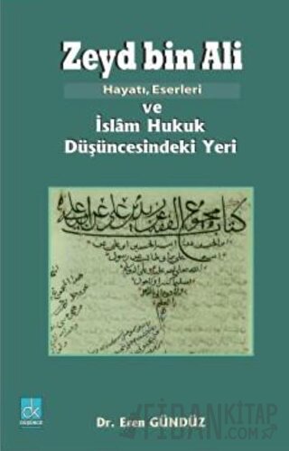 Zeyd Bin Ali; Hayatı Eserleri ve İslam Hukuk Düşüncesindeki Yeri