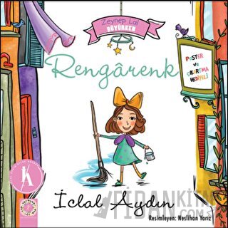 Zeynep Lal Büyürken - Rengarenk (Poster ve Çıkartma Hediyeli)