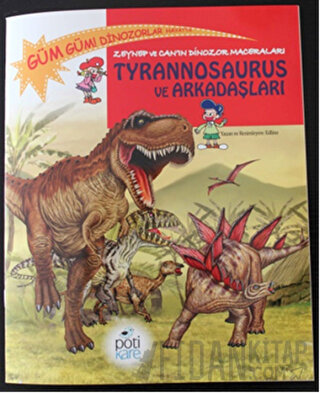 Zeynep ve Can’ın Dinozor Maceraları: Tyrannosaurus ve Arkadaşları