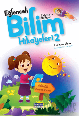 Zeynep'in Dünyası - Eğlenceli Bilim Hikayeleri 2