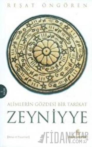 Alimlerin Gözdesi Bir Tarikat Zeyniyye
