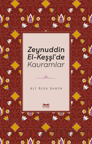Zeynuddin El-Keşşi'de Kavramlar