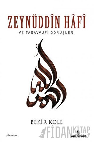 Zeynüddin Hafi ve Tasavvufi Görüşleri