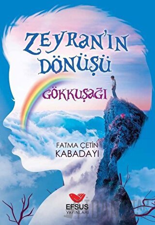 Zeyran'ın Dönüşü 1 - Gökkuşağı