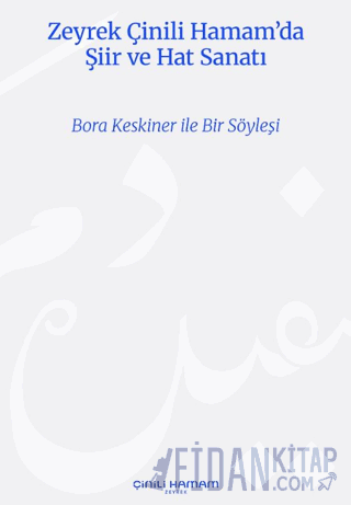 Zeyrek Çinili Hamam’da Şiir ve Hat Sanatı / Poetry and Calligraphy at 