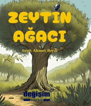 Zeytin Ağacı Seyit Ahmet Bıyık