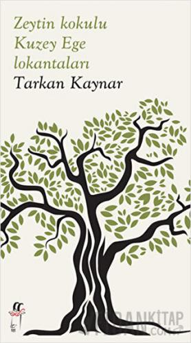 Zeytin Kokulu Kuzey Ege Lokantaları