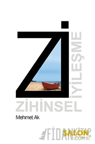 Zi: Zihinsel İyileşme