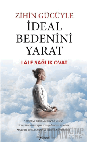 Zihin Gücüyle İdeal Bedenini Yarat