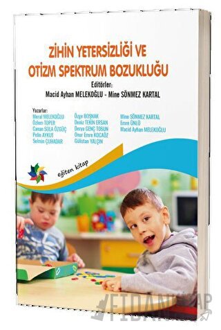 Zihin Yetersizliği ve Otizm Spektrum Bozukluğu