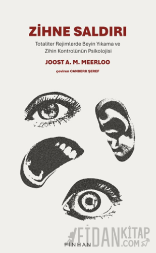 Zihne Saldırı Joost A. M. Meerloo