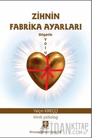 Zihnin Fabrika Ayarları