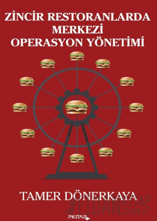 Zincir Restoranlarda Merkezi Operasyon Yönetimi Tamer Dönerkaya