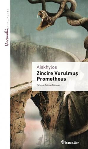 Zincire Vurulmuş Prometheus - Livaneli Kitaplığı Aiskhylos