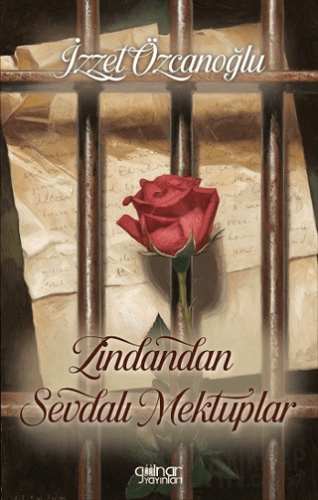 Zindandan Sevdalı Mektuplar