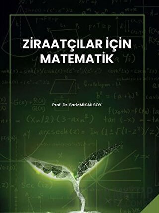 Ziraatçılar İçin Matematik Fariz Mikailsoy