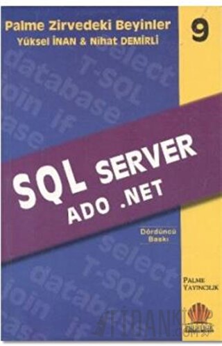 Zirvedeki Beyinler 9 / SQL Server ADO.NET Yüksel İnan
