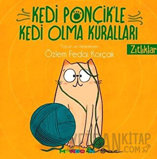 Zıtlıklar - Kedi Ponçik'le Kedi Olma Kuralları